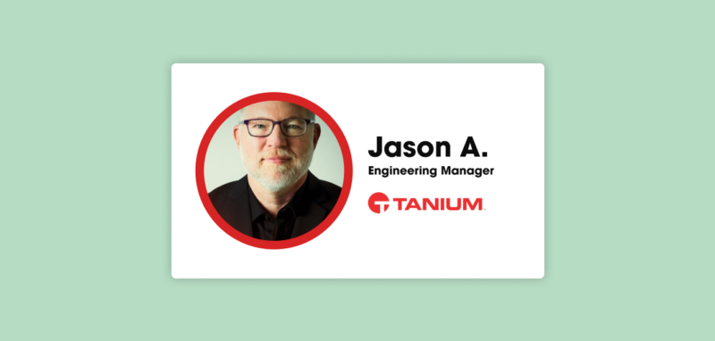 Tech Candidate Spotlight: Jason Awbrey, Engineering Manager at Tanium