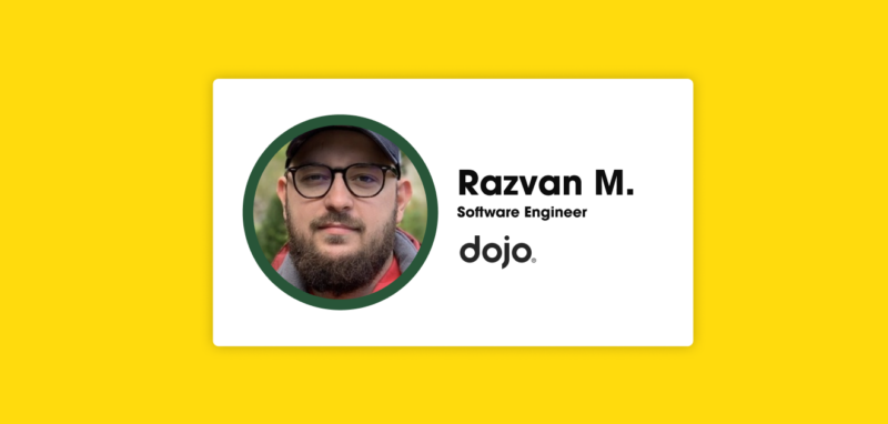Hired Candidate Spotlight: Razvan Muscalu, Software Engineer at Dojo