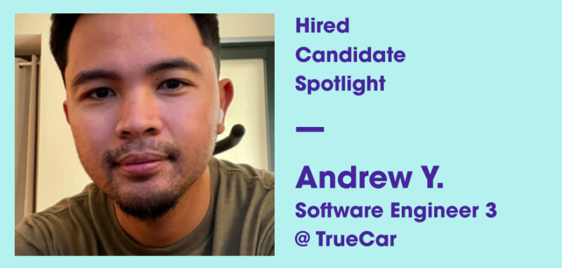 Andrew Yee Frontend Developer Software Engineer Candidate Spotlight Found his role at TrueCar at Hired.com