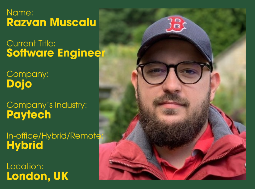 Candidate Spotlight Razvan Muscalu Software Engineer at Dojo in UK