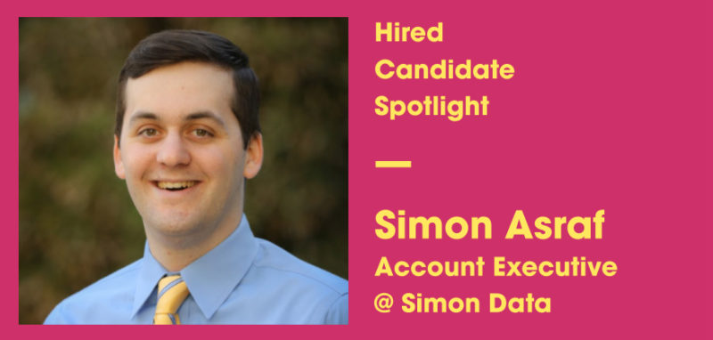 Hired Sales Candidate Spotlight Simon Asraf Simon Data