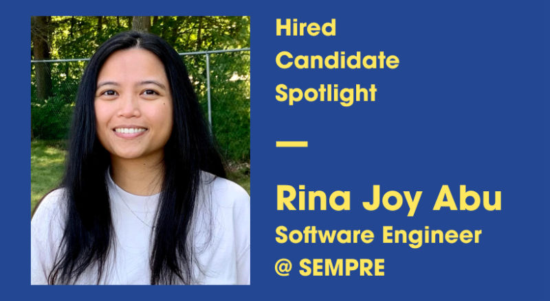 Candidate Spotlight Rina Joy Abu Software Engineer