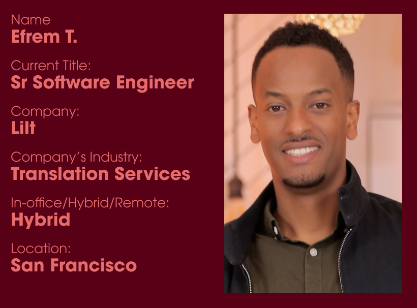 Tech Candidate Spotlight – Efrem T., Sr Software Engineer