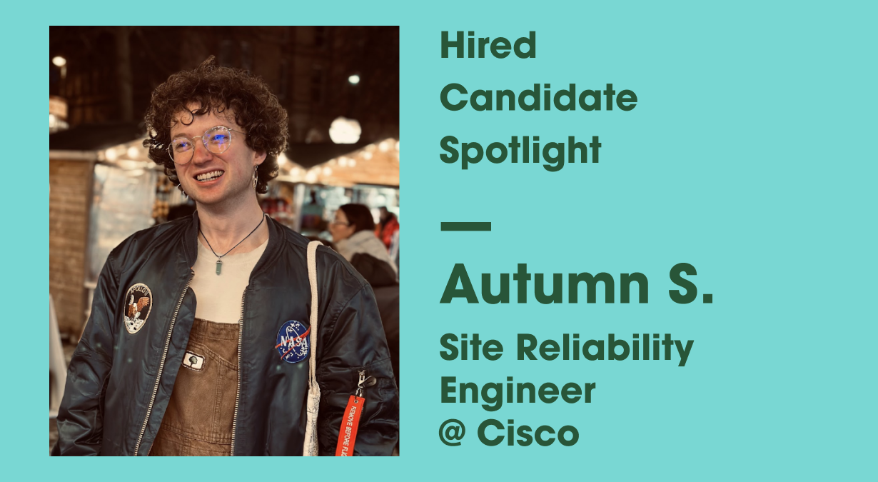 Tech Candidate Spotlight – Autumn Skerritt, Site Reliability Engineer in the UK