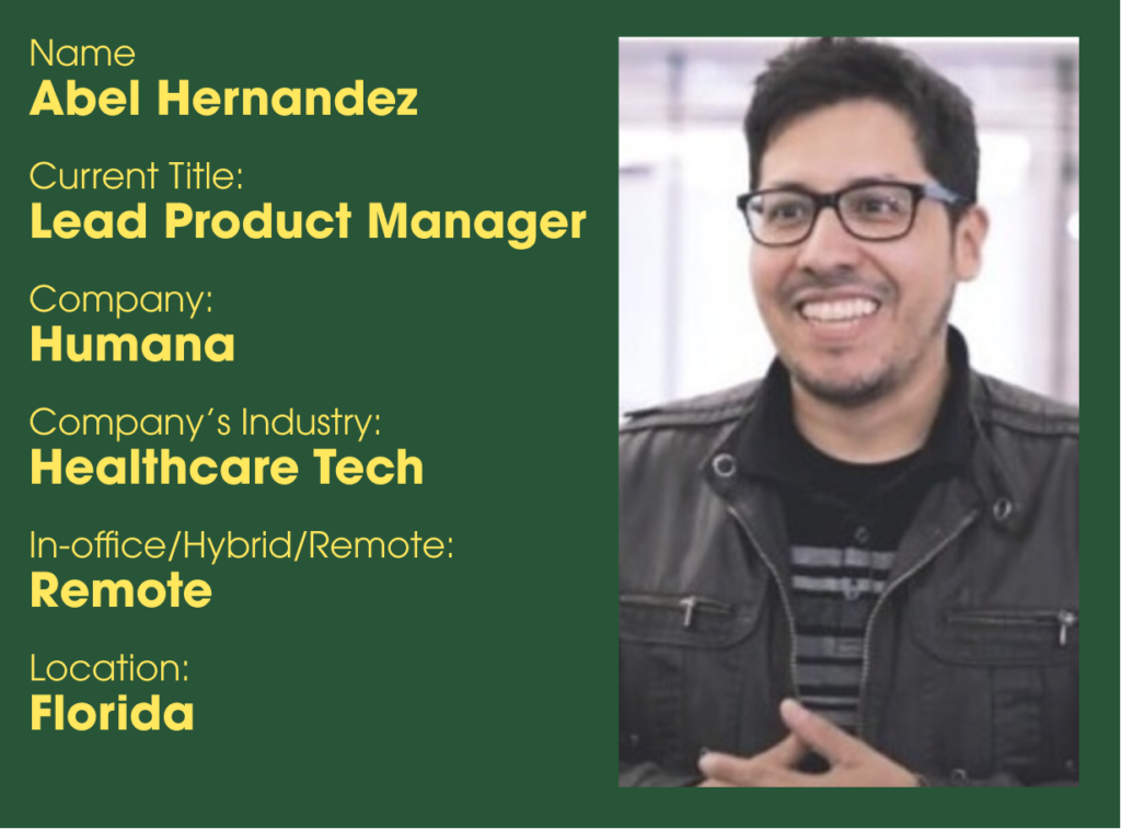 Tech Candidate Spotlight – Abel Hernandez, Lead Product Manager