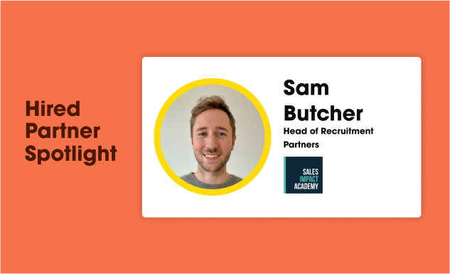 Hired Partner Spotlight Sales Impact Academy Sam Butcher