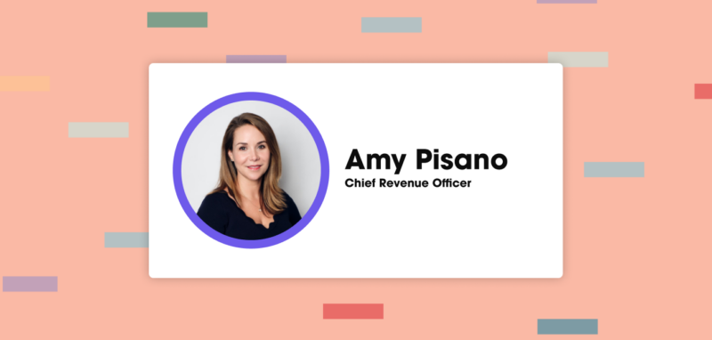 Get to Know Amy Pisano, Chief Revenue Officer