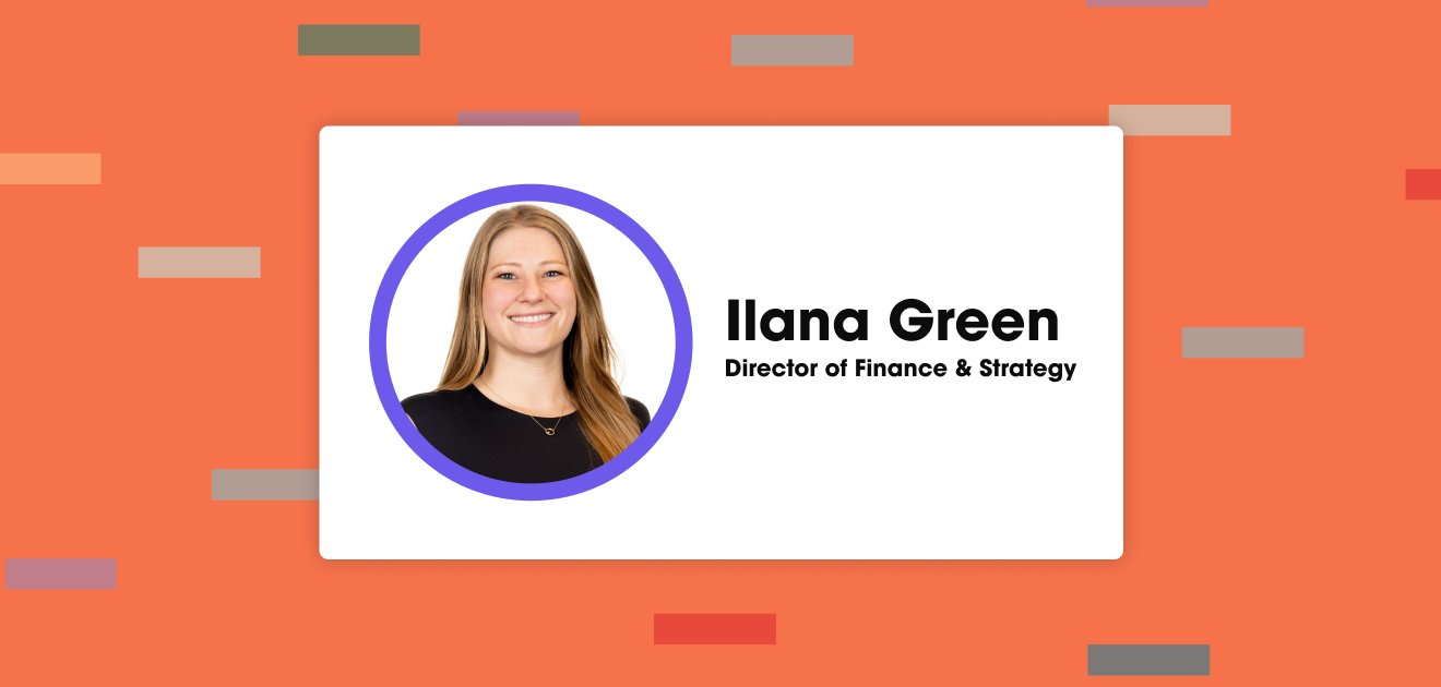 Get to Know Ilana Green, Director of Finance & Strategy
